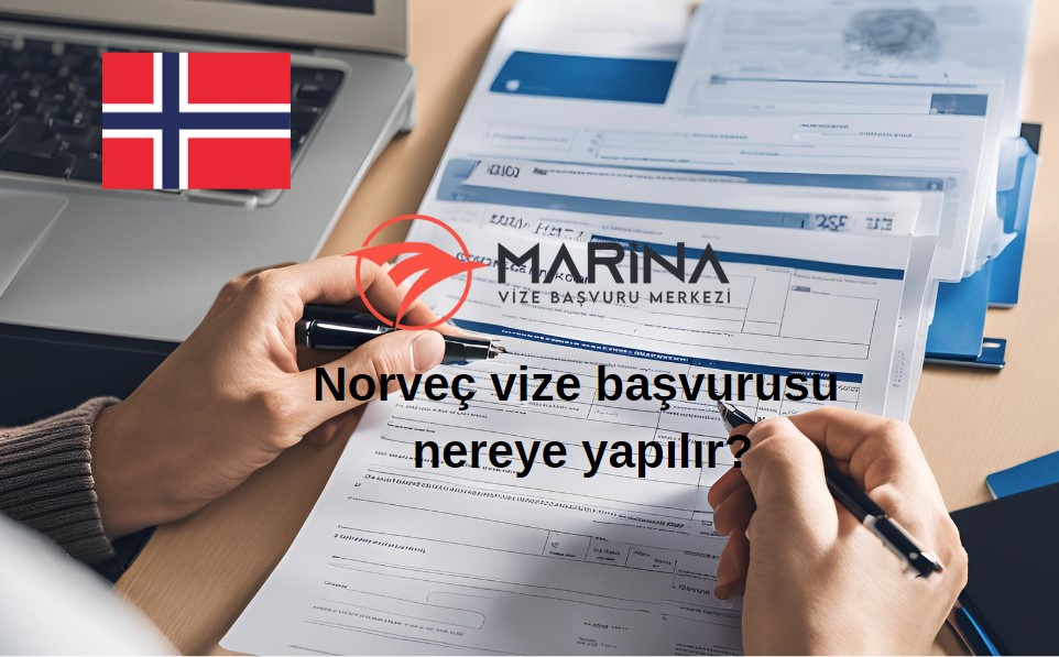 Norveç Vizesi Başvurusu Nereye Yapılır? Marina Vize ile Kolayca Halledin!